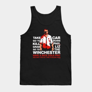 Shaun of the Dead - Go to the Winchester and wait for all this to Blow Over v2 Tank Top